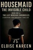 Housemaid - The Invisible Child