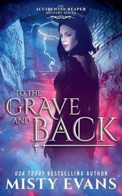 Cover To The Grave And Back, The Accidental Reaper Urban Fantasy Series, Book 8