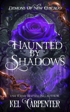 Haunted by Shadows - Carpenter, Kel