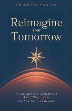 Reimagine Your Tomorrow - Mabuza, Mbuso