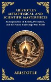 Aristotle's Metaphysical and Scientific Masterpieces