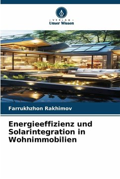 Energieeffizienz und Solarintegration in Wohnimmobilien - Rakhimov, Farrukhzhon