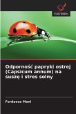 Odporno¿¿ papryki ostrej (Capsicum annum) na susz¿ i stres solny