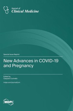 New Advances in COVID-19 and Pregnancy