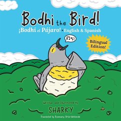 Bodhi the Bird! / ¡Bodhi el Pájaro! - Sharky