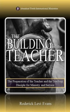 The Building of the Teacher - Evans, Roderick Levi