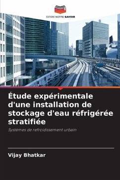 Étude expérimentale d'une installation de stockage d'eau réfrigérée stratifiée - Bhatkar, Vijay
