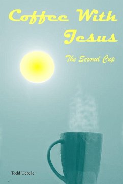 Coffee With Jesus - Uebele, Todd