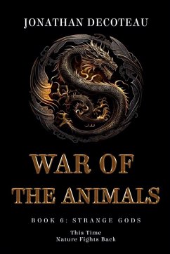 War Of The Animals (Book 6) - Decoteau, Jonathan War Of The Animals (Book 6) - Decoteau, Jonathan