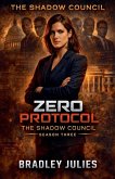 Zero Protocol -The Shadow Council