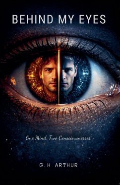 Behind My Eyes - Arthur, G. H