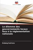 Le dilemme des gouvernements locaux face à la réglementation nationale