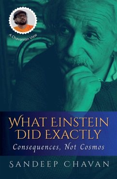 What Einstein Did Exactly - Chavan, Sandeep
