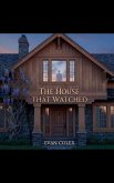 The House That Watched