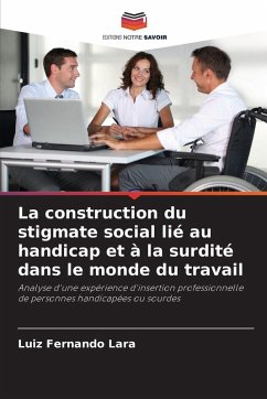 Cover La construction du stigmate social lié au handicap et à la surdité dans le monde du travail