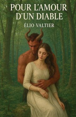 pour l'amour d'un diable - Valtier, Elio