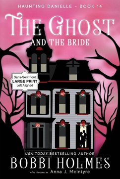 The Ghost and the Bride - Holmes, Bobbi; McIntyre, Anna J The Ghost and the Bride - Holmes, Bobbi; McIntyre, Anna J