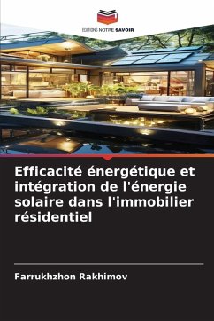 Cover Efficacité énergétique et intégration de l'énergie solaire dans l'immobilier résidentiel