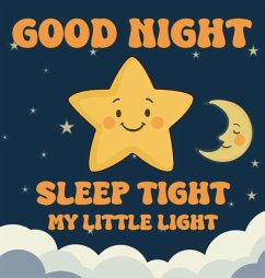 Good Night, Sleep Tight, My Little Light - Inkwell, Adam