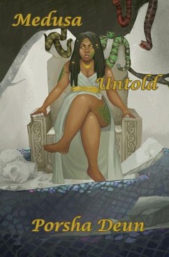 Medusa Untold - Deun, Porsha