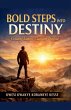 Bold Steps Into Destiny - Bild 1