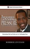 Perseverance under Pressure