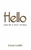 Hello A.R.C.H. I. T. E.C. T.U.R.E.
