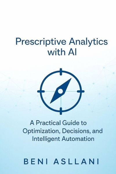 Prescriptive Analytics with AI