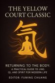 THE YELLOW COURT CLASSIC~ Returning to the Body