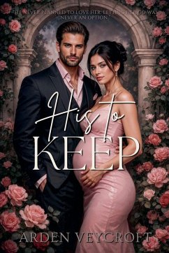 His to Keep - Veycroft, Arden