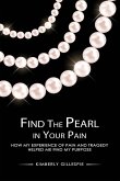 Find the Pearl in Your Pain