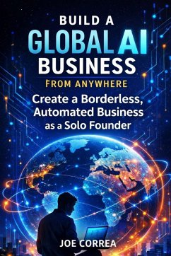Cover Build a Global AI Business From Anywhere