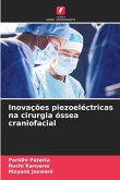 Inovações piezoeléctricas na cirurgia óssea craniofacial