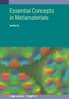 Essential Concepts In Metamaterials - Li, Jensen