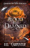 Blood be Damned Blood be Damned