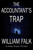 The Accountant's Trap (Nate Shaw Thriller, #0) (eBook, ePUB) The Accountant's Trap (Nate Shaw Thriller, #0) (eBook, ePUB)
