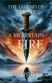 A Mountain of Fire (The Legend of Thoke, #1) (eBook, ePUB)