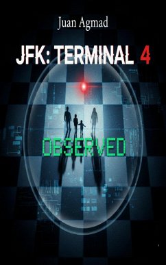 Jfk: Terminal 4 (1, #1) (eBook, ePUB) - Agmad, Juan