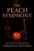 The Peach Symphony (eBook, ePUB)