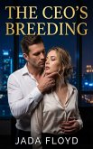 The CEO's Breeding (eBook, ePUB)