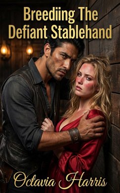 Breeding The Defiant Stablehand (eBook, ePUB) - Harris, Octavia