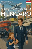 Guia de conversação em húngaro (eBook, ePUB) Guia de conversação em húngaro (eBook, ePUB)