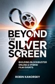 Beyond the Silver Screen (eBook, ePUB)