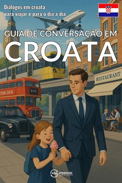 Guia de conversação em croata (eBook, ePUB) - Pinhok Languages