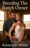 Breeding The Ranch Owner (eBook, ePUB)