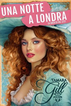 Cover Una Notte a Londra (La Società del 1777, #1) (eBook, ePUB)