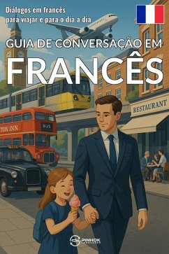 Guia de conversação em francês (eBook, ePUB) - Pinhok Languages