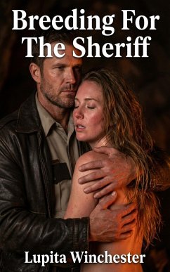 Breeding For The Sheriff (eBook, ePUB) - Winchester, Lupita