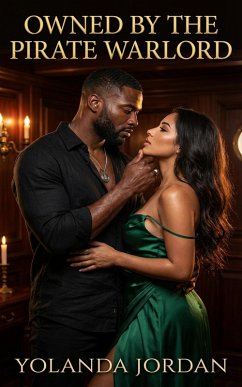 Owned By The Pirate Warlord (eBook, ePUB) - Jordan, Yolanda