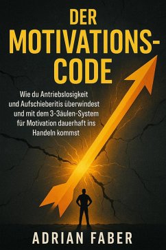 Der Motivations-Code (eBook, ePUB) - Whitmore, Lauren
